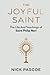 The Joyful Saint by Nick Pascoe