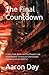 The Final Countdown by Mr.  Aaron R Day