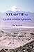 Atlántida: La Solución Andina