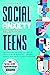 Social Anxiety Relief for Teens: Practical CBT Exercises and Coping Skills to Build Confidence, Control Anxiety, and Thrive in Social Situations