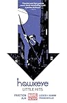 Hawkeye, Volume 2 by Matt Fraction