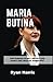 MARIA BUTINA: THE RUSSIAN E...