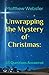 Unwrapping the Mystery of C...