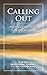 Calling Out by Holly Dickson-Ramos