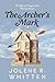 The Archer's Mark: A Tale o...