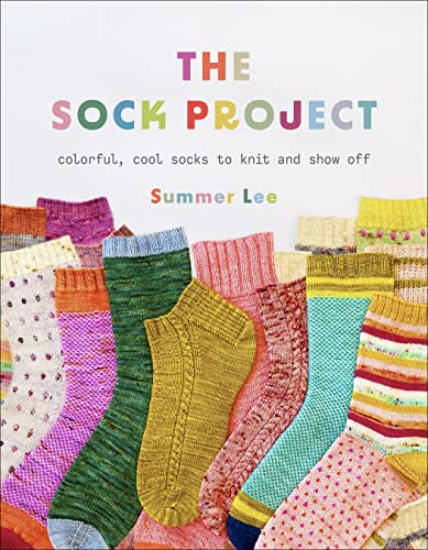 The Sock Project: Colorful, Cool Socks to Knit and Show Off (Kindle Edition)