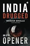 India Drugged: An...