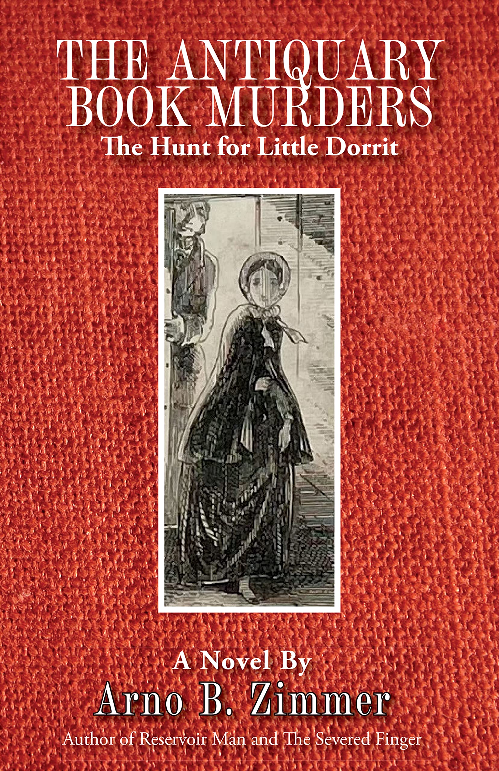 The Antiquary Book Murders: The Hunt For Little Dorrit (Kindle Edition)