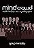MindCrowd: Group Mentality