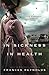 In Sickness and in Health (Austenesque Vagaries)