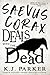 Saevus Corax Deals with the Dead (Corax Trilogy #1)