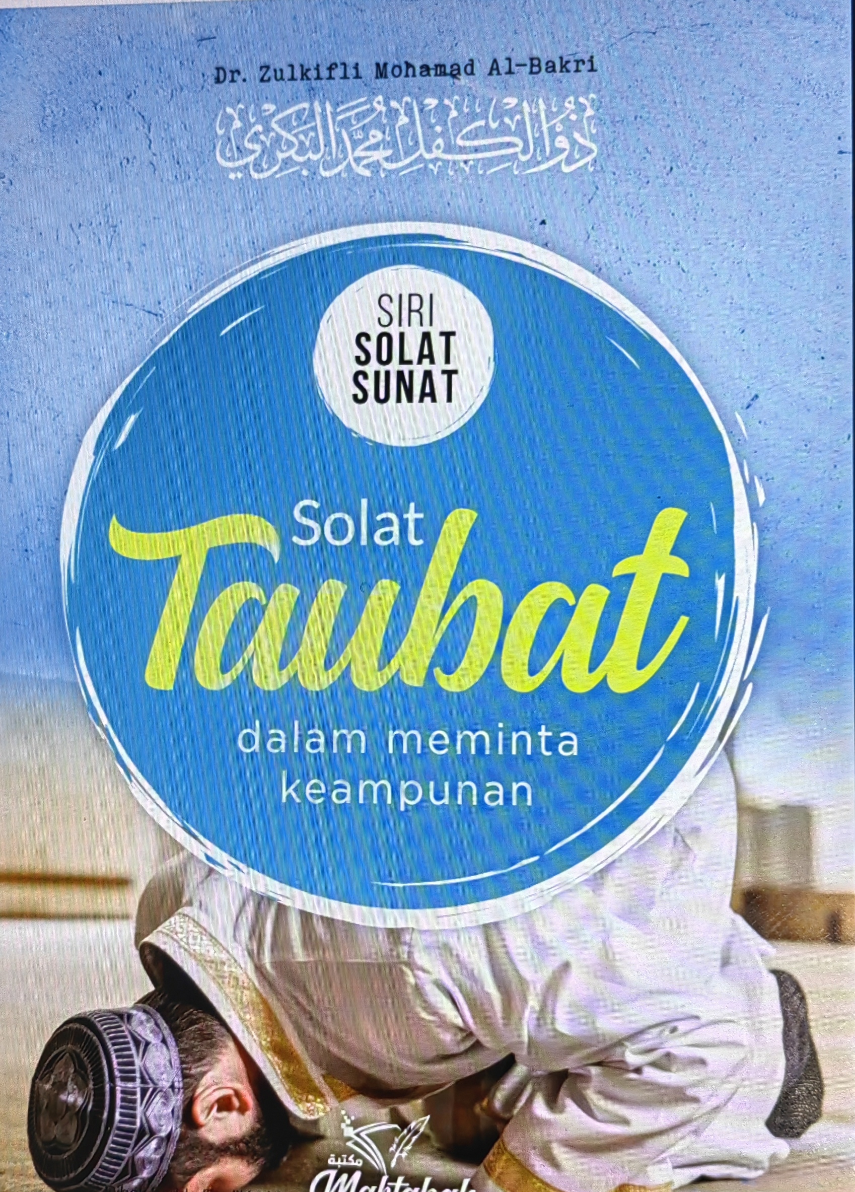 Solat Taubat Dalam Meminta Keampunan
