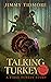 Talking Turkey: A First Tur...