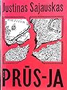 Prūs-ja by Justinas Sajauskas