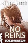 No Reins