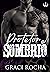 Protetor e Sombrio by Graci Rocha