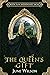 The Queen's Gift: Book 8 of...