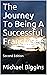The Journey To Being A Succ...