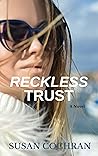 RECKLESS TRUST