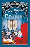 Miss Marple y los 13 problemas by Agatha Christie Miss Marple y los 13 problemas by Agatha Christie
