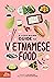 A Very Asian Guide to Vietn...