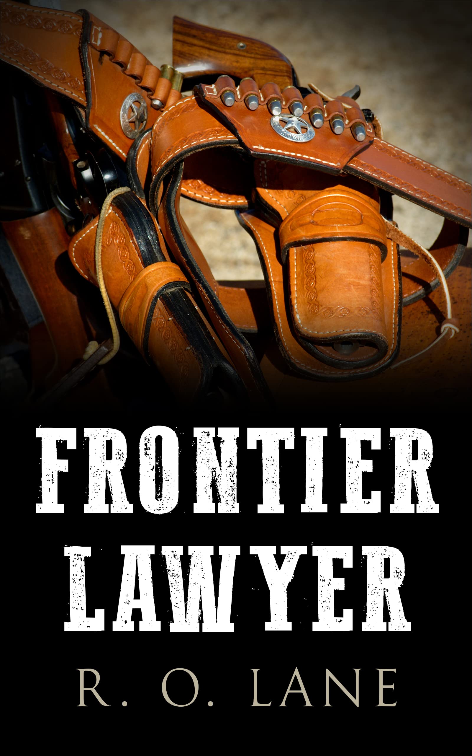 Frontier Lawyer: Coltrane and Calvin Book 4 (Kindle Edition)
