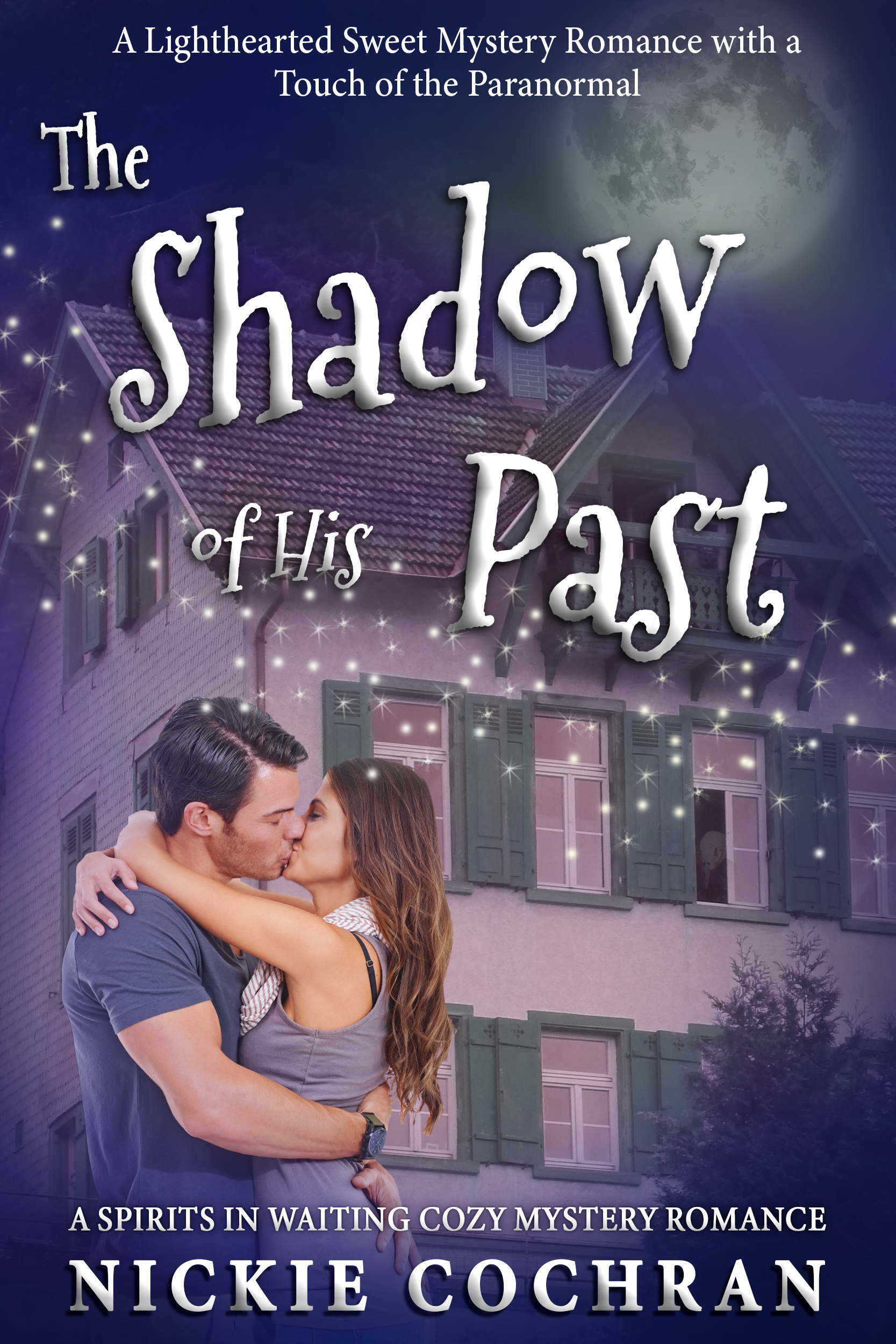 The Shadow of His Past (Spirits in Waiting #2)