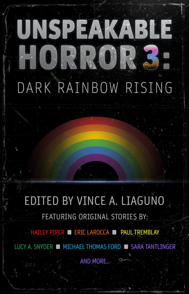 Unspeakable Horror 3: Dark Rainbow Rising