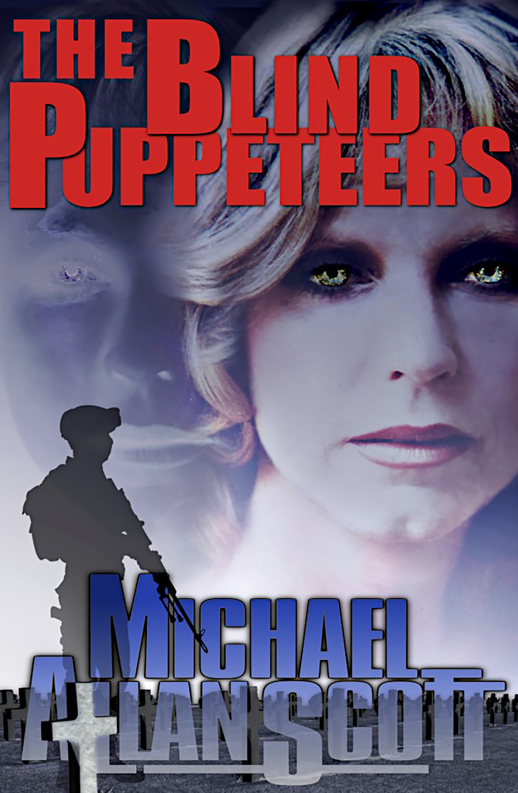 The Blind Puppeteers: A Jena Halpern Thriller (The Jena Halpern Mysteries, #4)