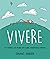 Vivere: Un respiro, una foglia che cade, un'esistenza serena (Italian Edition)