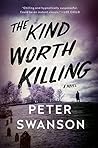 The Kind Worth Killing