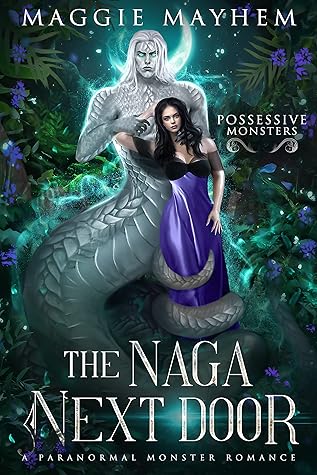 The Naga Next Door (Possessive Monsters #3)