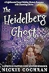The Heidelberg Ghost by Nickie Cochran