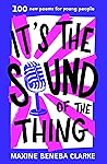 It's the Sound of the Thing by Maxine Beneba Clarke