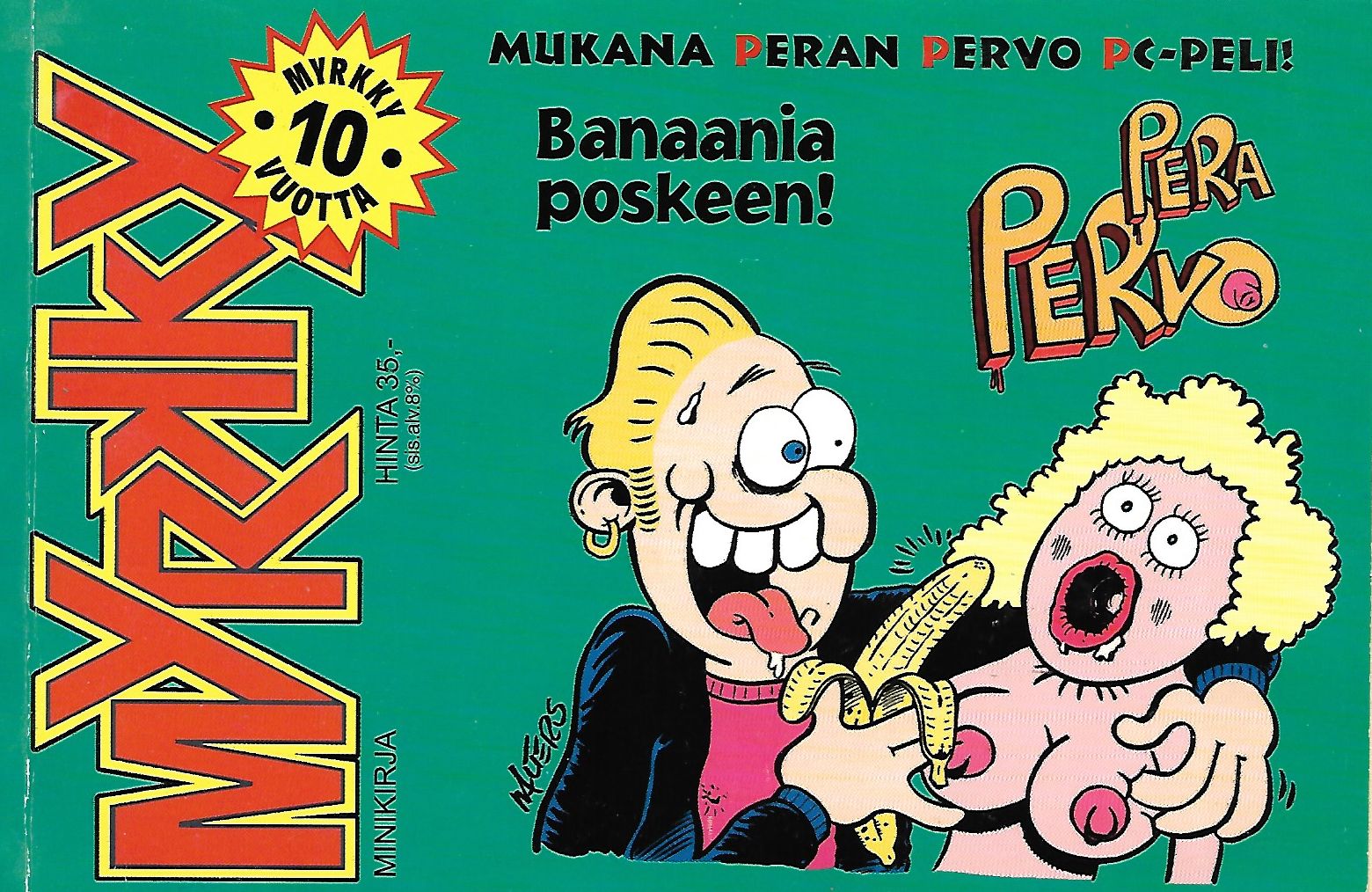 Myrkky minikirja, #1: Pera Pervo - Banaania poskeen (Paperback)