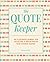 The Quote Keeper: An Illust...