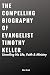THE COMPELLING BIOGRAPHY OF...