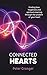 Connected Hearts by Peter Granger