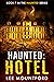 Haunted: Hotel