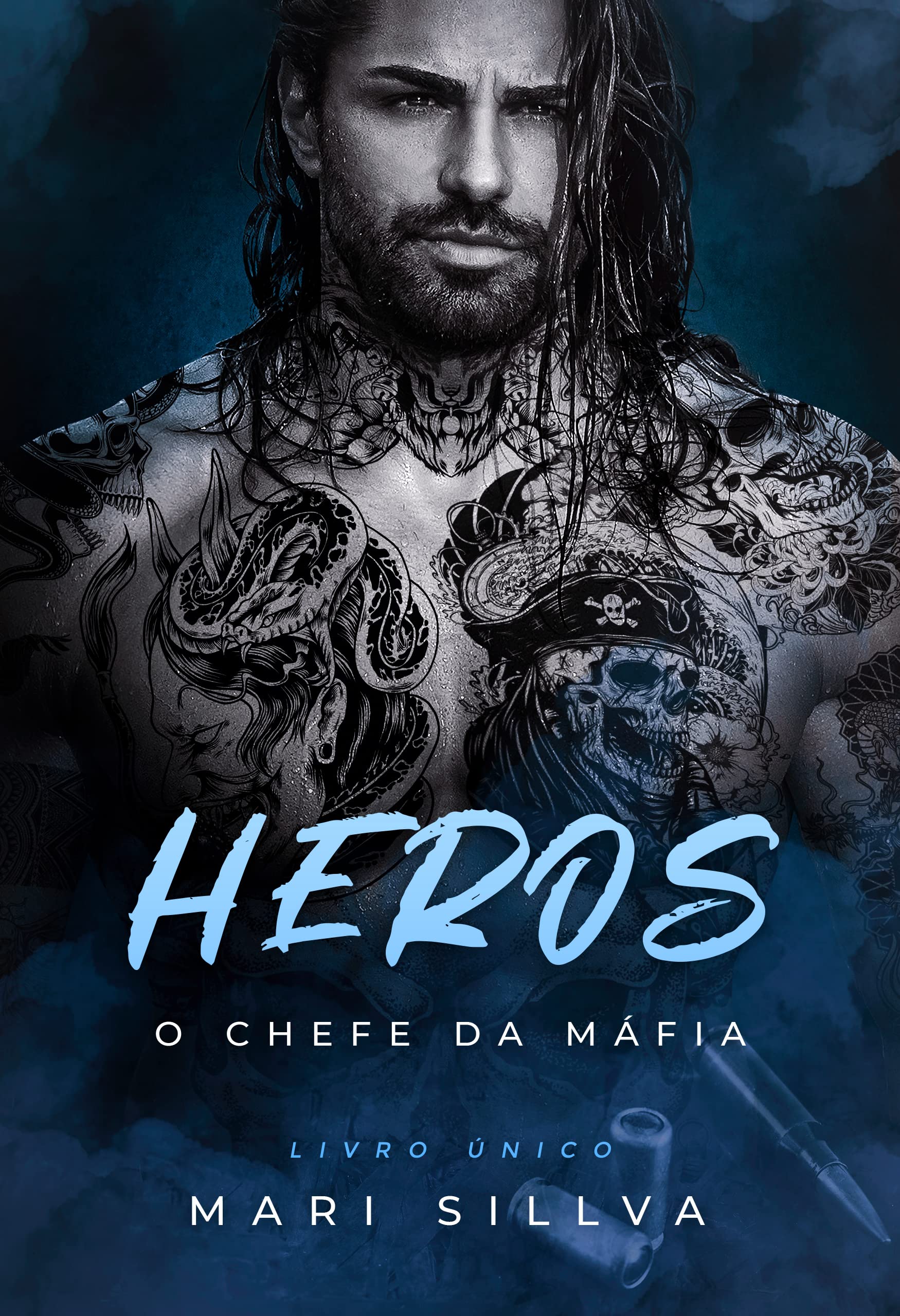HEROS - A redenção do mafioso : (LIVRO ÚNICO) (Portuguese Edition)