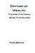 Epitome of Wealth by Kym Abram