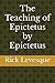 The Teaching of Epictetus by Epictetus
