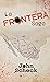 La Frontera Saga