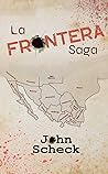 La Frontera Saga La Frontera Saga