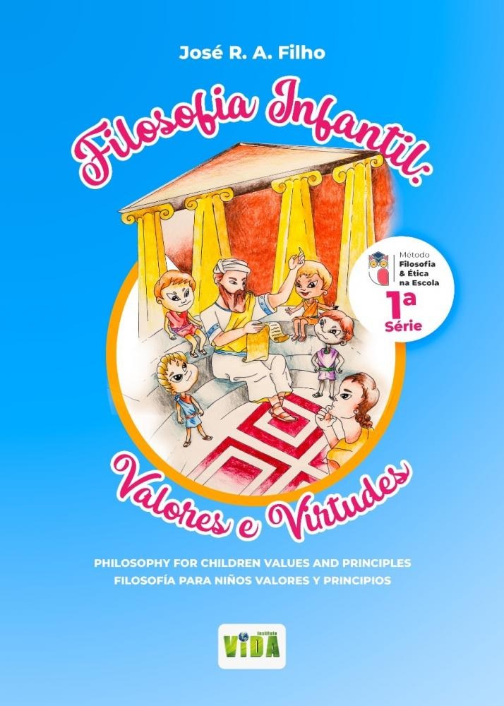 Filosofia Infantil Valores e Virtudes