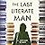 The Last Literate Man
