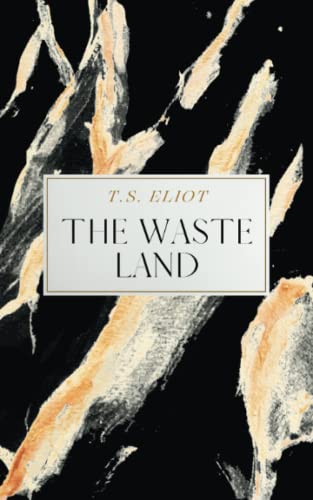 The Waste Land: Modernist masterpiece