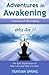 Adventures in Awakening by Traysiah Spring