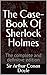 The Case-Book Of Sherlock Holmes