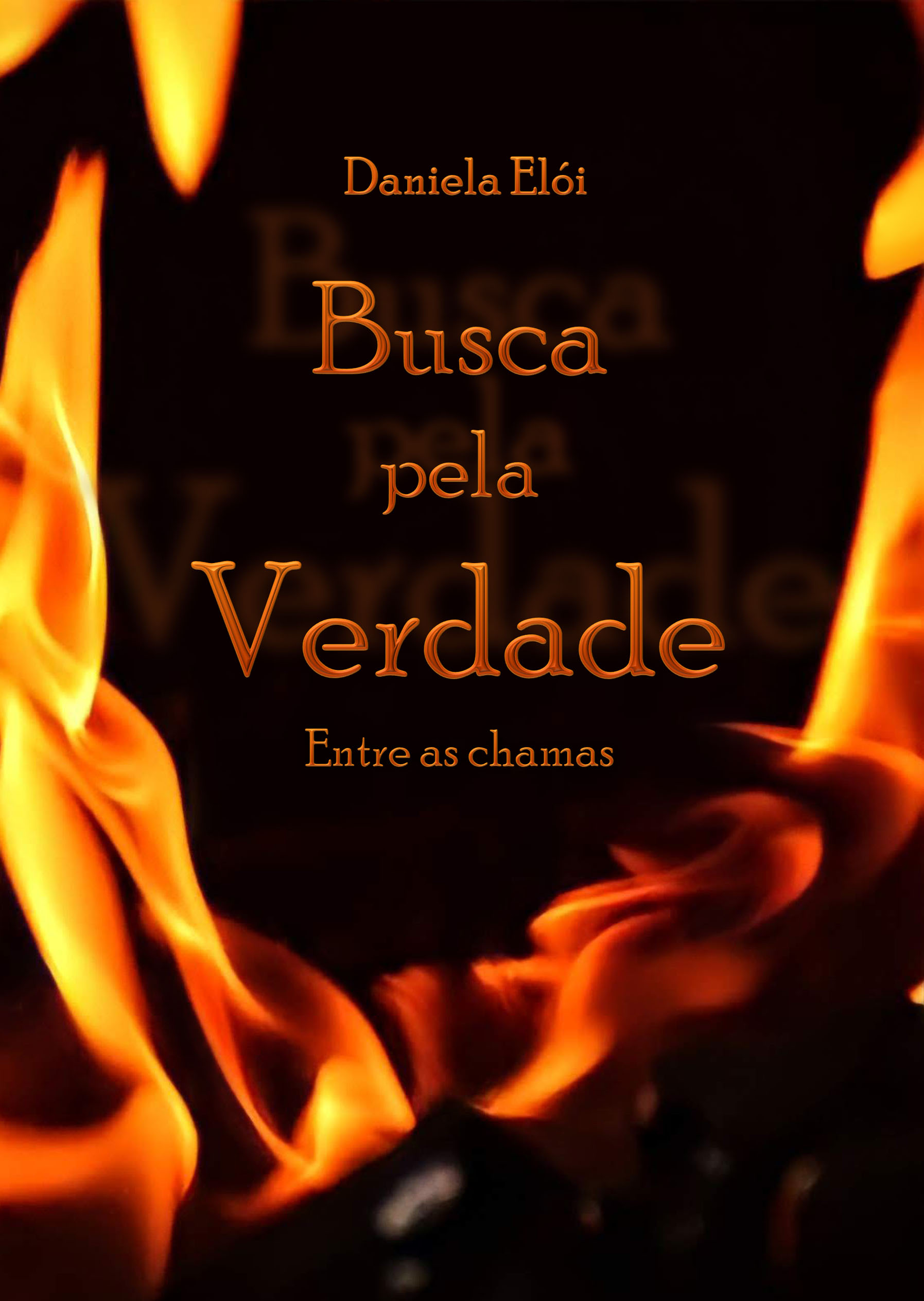 Entre as chamas (Busca pela Verdade, #2)